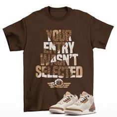 Sneaker Raffle Jordan 3 Palomino Orewood Brown Sneaker Matching Tee Shirt  The unisex soft-style t-shirt puts a new spin on casual comfort. Made from very soft materials, this tee is 100% cotton for solid colors. Heather colors and sports grey include polyester. The shoulders have twill tape for improved durability. There are no side seams. The collar is made with ribbed knitting to prevent curling damage.  .: 100% ring-spun cotton (fiber content may vary for different colors) .: Light fabric (4.5 oz/yd² (153 g/m .: Eurofit .: Tear-away label .: Runs true to size Our custom designs are printed on Gildan t-shirts/sweatshirts. This is a custom item. We do not start production on this item until you make your purchase. *Please message us before leaving a negative review so we can fix the issu Casual Brown T-shirt With Graphic Print, Brown Short Sleeve Shirt For Streetwear, Brown Letter Print Shirt For Streetwear, Brown Shirt With Letter Print For Streetwear, Brown Graphic Tee Shirt With Graphic Print, Casual Brown Shirt With Letter Print, Casual Brown Shirt With Graphic Print, Casual Brown T-shirt With Letter Print, Brown Relaxed Fit Streetwear Shirt