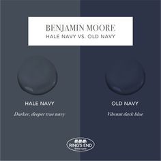 two shades of blue and grey with the words benjam moore hale navy, old navy