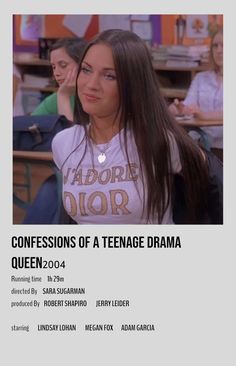 a poster with the caption'confessionss of teenage drama '