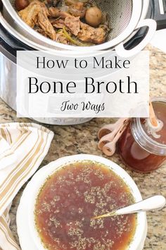 how to make bone broth two ways