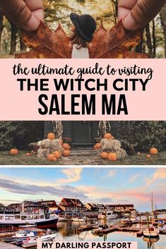 the ultimate guide to visiting the witch city salem ma