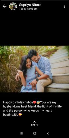 a man and woman sitting next to each other on a wooden bench with text that reads happy birthday ruby you are my husband, my best friend