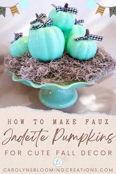 how to make faux pumpkins for cute fall decor