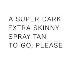 Spray Tan Captions, Spray Tan Marketing Social Media, Spray Tan Poses, Tanning Quotes Funny, Spray Tan Quotes, Airbrush Tanning Business