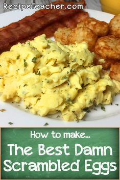 the best damn scrambled eggs recipe is here