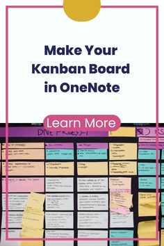 Make Your Kanban Board in OneNote. Learn More. Project Management Organization, Onenote Templates Free, One Note Organization Work, School Productivity, Task Organization, Project Management Process, Kanban Cards