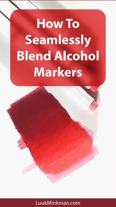 how to seamlessly blend alcohol ink markers