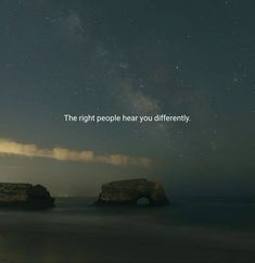 the night people hear you differently, and they can't see what is in the sky