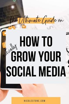 someone holding up a tablet with the text how to grow your social media presence on it