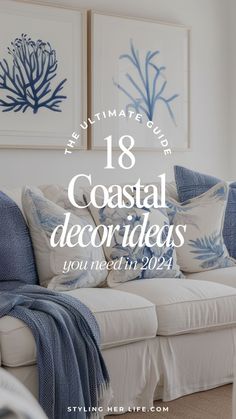 the ultimate guide to coastal decorating