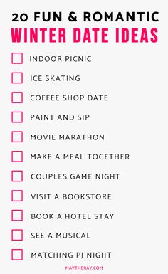 the 25 fun and romantic winter date ideas list is shown with text overlays