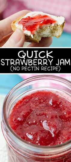 strawberry jam in a jar with the words quick strawberry jam no pectin recipe