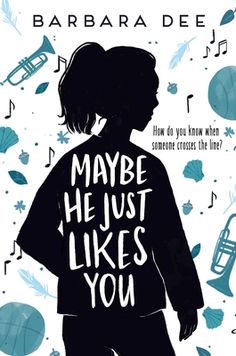 the cover of maybe he just likes you by barbara deee, illustrated in blue and white