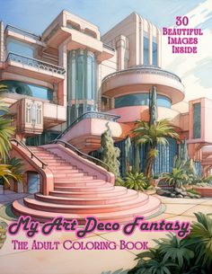 the front cover of my art deco fantasy coloring book, with stairs and palm trees