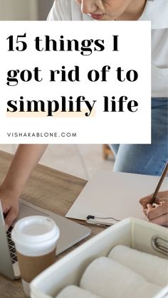 Simple living- 15 things I got rid of to simplify life Hobbit Life, Simple Living Lifestyle, Organizing Life, Living Simple, Simplify Life, How To Simplify, Mental Clutter, Slow Lifestyle, Living Simply