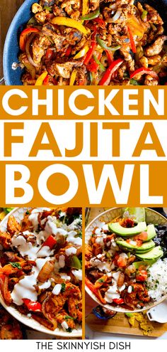 chicken fajita bowl with the title above it