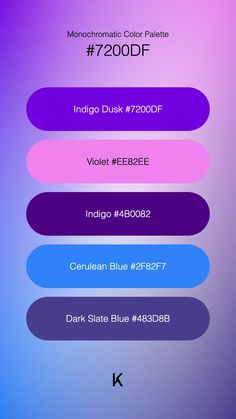 Monochromatic Color Palette Indigo Dusk #7200DF · Violet #EE82EE · Indigo #4B0082 · Cerulean Blue #2F82F7 · Dark Slate Blue #483D8B Indigo Color Scheme, Indigo Color Palette, Dark Slate Blue, Monochromatic Color Palette, Hex Color Palette, Palette Design, Indigo Color, Indigo Colour, Cerulean Blue