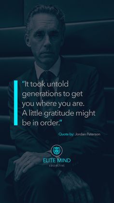 Jordan Peterson, gratitude over attitude Jordan Peterson Quotes Wallpaper, Jordan Peterson Quotes Relationships, Jordan Peterson Quotes Monster, Quotes By Jordan Peterson, Motivational Quotes Jordan Peterson, Psychologist, Daily Inspiration