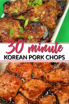 korean pork chops with text overlay that reads 30 minute korean pork chops