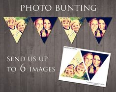 a photo bunting banner with the words send us up to 6 images