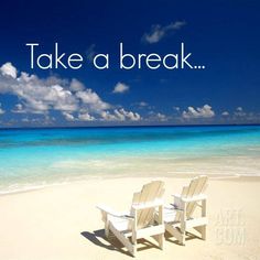 two white chairs sitting on top of a sandy beach next to the ocean with words take a break