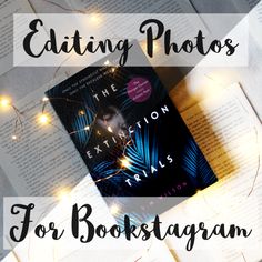 an open book with the title editing photos for bookstagramm on top of it