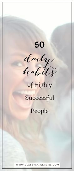 a girl laughing with the words 50 daily nights of highly successful people on her face