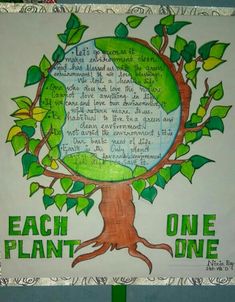 the earth is surrounded by green leaves and branches, with words written on it that read each plant one