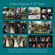 a collage of wedding photos with the words classic edges 8x8'style