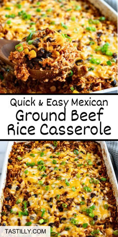 an easy mexican ground beef rice casserole recipe is shown in two separate pans