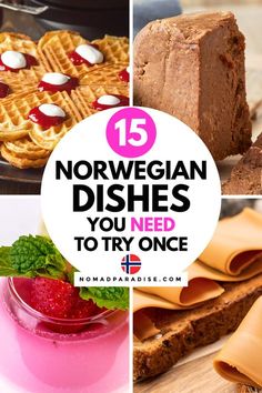 collage of norwegian dishes with text overlay that reads 15 norwegian dishes you need to try once