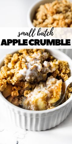 small batch apple crumble in a white dish with a spoon on the side and text overlay reading small batch apple crumble