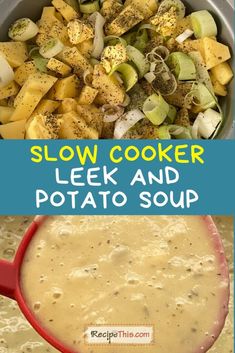 Slow Cooker Leek & Potato Soup Potato Leek Soup Slow Cooker, Potato And Leek Soup Slow Cooker, Potato Leek Soup Crock Pot, Crockpot Potato Leek Soup, Slow Cooker Potato Leek Soup, Potato And Leak Soup, Tray Meals, Leek And Potato Soup Recipe, Potato Meals