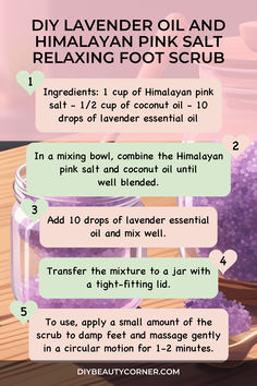 DIY Lavender Oil and Himalayan Pink Salt Relaxing Foot Scrub to Remove Dead Skin Diy Lavender Oil, Pink Himalayan Salt Scrub, Homemade Facials, Homemade Beauty