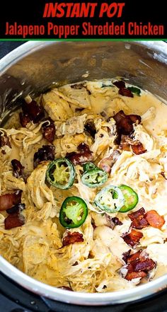 the instant pot is filled with pasta and meat, topped with jalapeno peppers