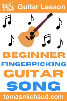 the beginer fingerpicking guitar song is shown with music notes and an orange background