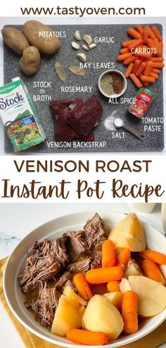 this is an image of the venison roast instant pot recipe with potatoes and carrots