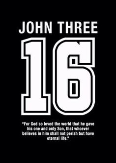 john threee quote on black background with white font and an image of the number sixteen