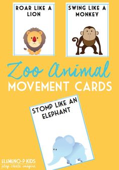 the zoo animal movement cards are shown with an elephant, lion and monkey on them