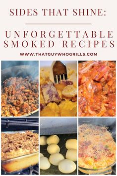 Various Smoked Recipes: 2 kinds of Baked Beans, Mac and Cheese, Sweet Potato Casserole, Hard Boiled Eggs, Potato Casserole. Smoked Side Dishes, Smoked Beans, Grilled Side Dishes, Charcoal Smoker, Grilling Sides, Electric Smoker