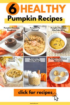 the six healthy pumpkin recipes are shown in this poster, with text overlaying them