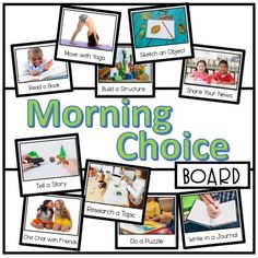 a poster with pictures of children's activities and words that read morning choice board