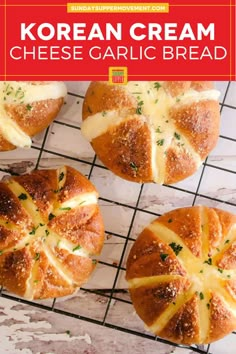 four pieces of bread on a cooling rack with the words korean cream cheese garlic bread