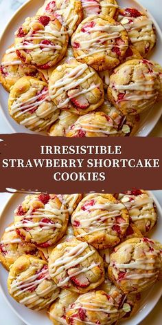 several different types of strawberry shortcakes on a plate with the words irresistiblely strawberry shortcake cookies