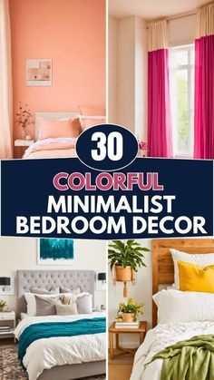 colorful minimalist bedroom decor is featured in this collage with the text, 30 colorful minimalist bedroom decor