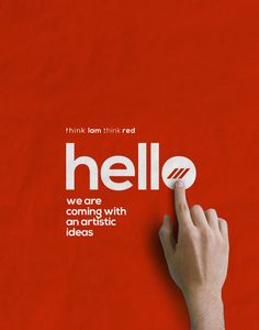 a hand is pointing to the word hello on a red background with white lettering that reads think i am not read, we are coming with an artistic idea