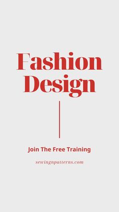 an advertisement for fashion design, with the text join the free training