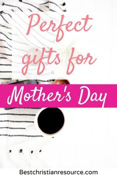 the words perfect gifts for mother's day on top of a white background with pink and