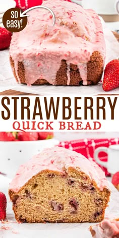 this strawberry quick bread is so easy to make