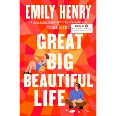 the book cover for great big beautiful life by emily henry, with an image of two people